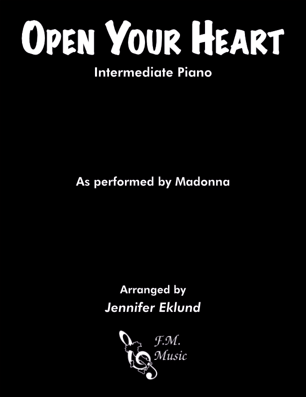Open Your Heart (Intermediate Piano)